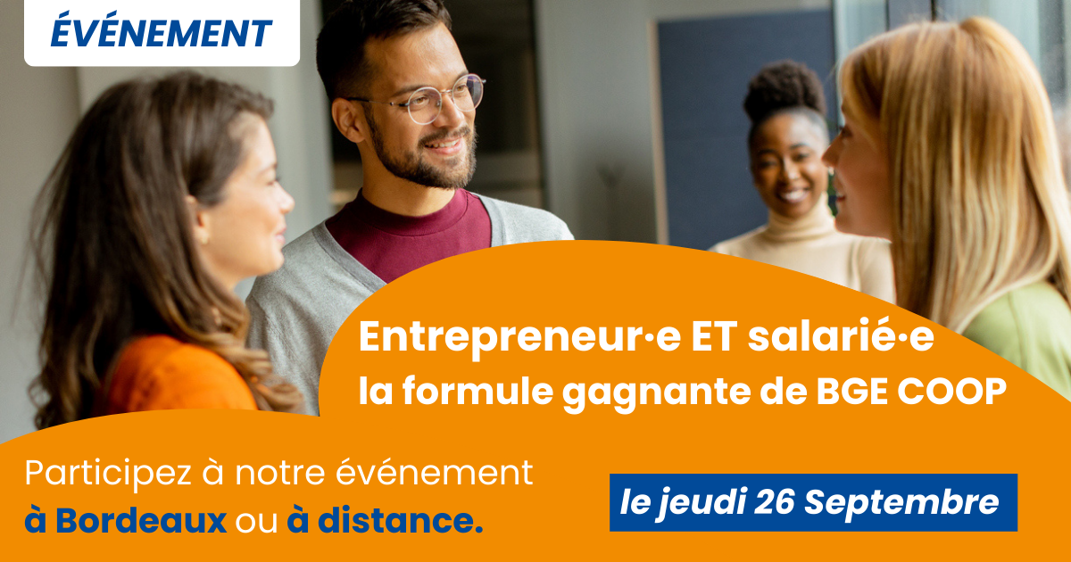 Entrepreneur·e et salarié·e : la formule gagnante de BGE COOP - article web